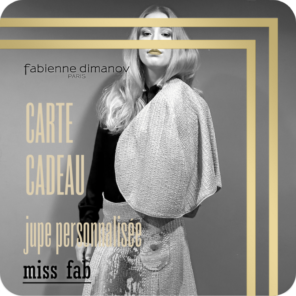 carte cadeau miss fab - jupe personnalisée - Fabienne Dimanov Paris